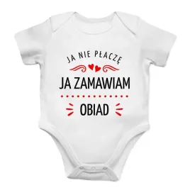 ja-nie-placze-ja-zamawiam-obiad-body-dzieciece