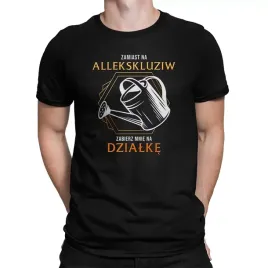 zabierz-mnie-na-dzialke-koszulka-dzialkowca