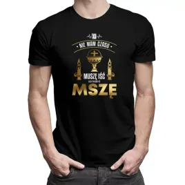 musze-isc-odprawic-msze-koszulka-prezent-ksiadz