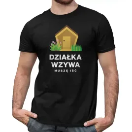 prezent-dla-dzialkowca-dzialka-wzywa-musze-isc