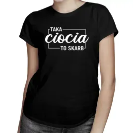 taka-ciocia-to-skarb-koszulka-prezent-dla-cioci