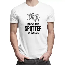 jedyny-taki-spotter-na-swiecie-koszulka-prezent
