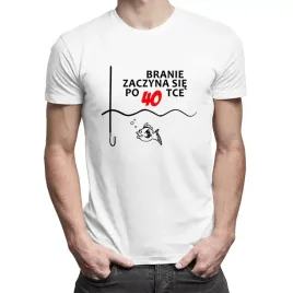 koszulka-na-40tke-branie-zaczyna-sie-po-40-tce