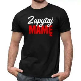 zapytaj-mame-koszulka-dla-taty-na-dzien-ojca