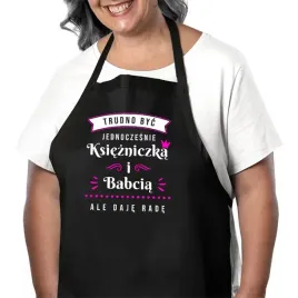 trudno-byc-ksiezniczka-i-babcia-fartuch-dla-babci