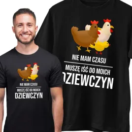 prezent-dla-rolnika-hodowcy-kur-koszulka-musze-isc-do-moich-kur-urodziny