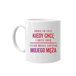 robie-co-chce-zabawny-kubek-prezent-dla-zony