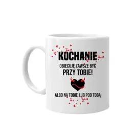 kochanie-obiecuje-byc-zawsze-przy-tobie-kubek