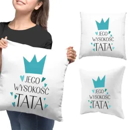 jego-wysokosc-tata-poduszka-prezent-dla-taty