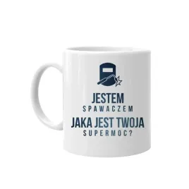 jestem-spawaczem-supermoc-kubek-spawacz-prezent