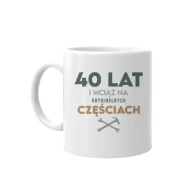 kubek-na-urodziny-prezent-40-lat-oryginalne-czesci