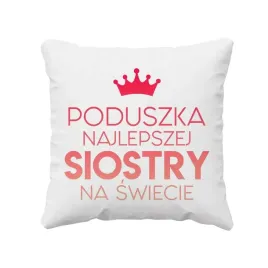 poduszka-najlepszej-siostry-prezent-dla-siostry