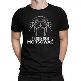 prezent-dla-morsa-koszulka-a-moglem-teraz-morsowac
