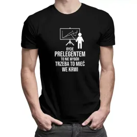 bycie-prelegentem-to-nie-wybor-koszulka-prezent