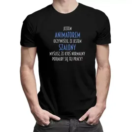 jestem-animatorem-jestem-szalony-koszulka-meska