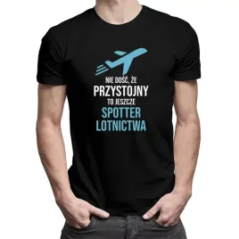 nie-dosc-ze-przystojny-spotter-lotnictwa-koszulka