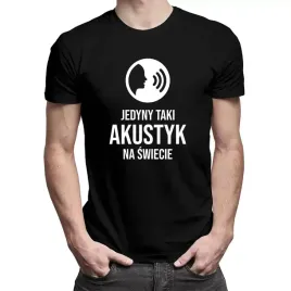 jedyny-taki-akustyk-na-swiecie-koszulka-prezent