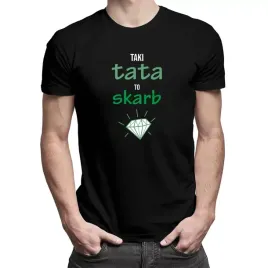taki-tata-to-skarb-koszulka-dla-taty-prezent