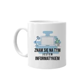 znam-sie-na-tym-jestem-informatykiem-kubek-prezent