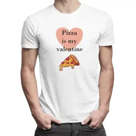 pizza-is-my-valentine-smieszna-koszulka-dla-niego