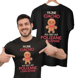 fajne-ciacho-ale-jest-juz-polizane-i-zaklepane-koszulka-dla-chlopaka