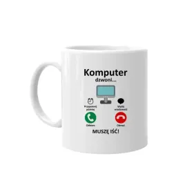 komputer-dzwoni-musze-isc-smieszny-prezent-kubek