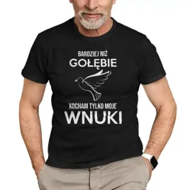 bardziej-niz-golebie-kocham-tylko-moje-wnuki