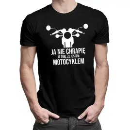 ja-nie-chrapie-ja-snie-koszulka-motocyklowa