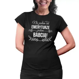 nie-jestem-na-emeryturze-jestem-babcia-koszulka