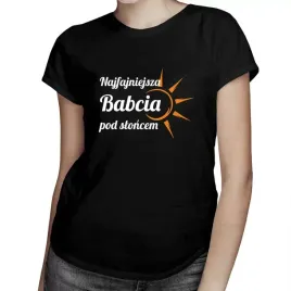 najfajniejsza-babcia-pod-sloncem-dla-babci