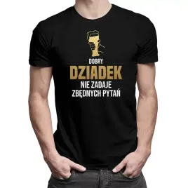dobry-dziadek-nie-zadaje-zbednych-pytan-koszulka