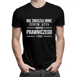 nie-zmuszaj-mnie-prawniczy-ton-prezent-prawnik