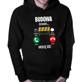 budowa-dzwoni-musze-isc-meska-bluza-z-nadrukiem