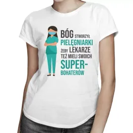 stworzyl-pielegniarki-koszulka-dla-pielegniarki