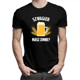 koszulka-szwagier-masz-zimne-prezent