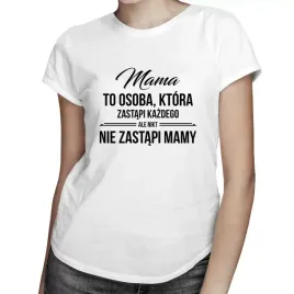 nikt-nie-zastapi-mamy-koszulka-dla-mamy