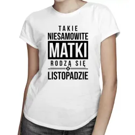 niesamowite-matki-listopad-koszulka-dla-mamy