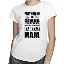 zajeta-facet-z-maja-damska-koszulka-na-prezent