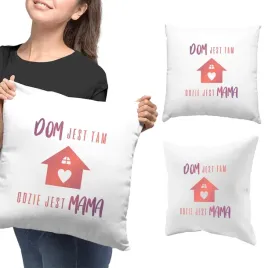 dzien-matki-poduszka-prezent-dla-mamy-dom-jest-tam-gdzie-jest-mama