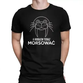 prezent-dla-morsa-koszulka-a-moglem-teraz-morsowac