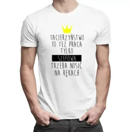 tacierzynstwo-to-tez-praca-koszulka-dla-taty