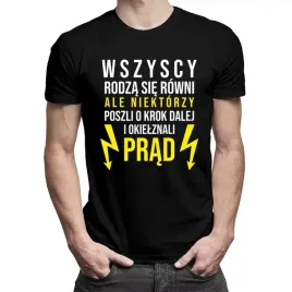 elektryk-koszulka-prezent-wszyscy-rodza-sie-rowni