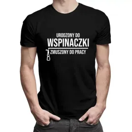urodzony-do-wspinaczki-meska-koszulka-gory