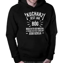 kucharz-jest-jak-bog-bluza-z-kapturem-prezent