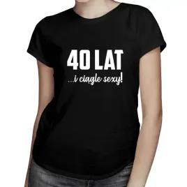 40-lat-i-ciagle-sexy-prezent-na-40-urodziny