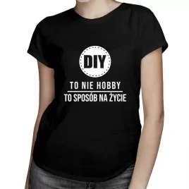 diy-to-nie-hobby-to-sposob-na-zycie-dla-niej