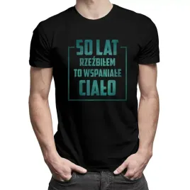 50-lat-rzezbilem-to-wspaniale-cialo-prezent-na-50
