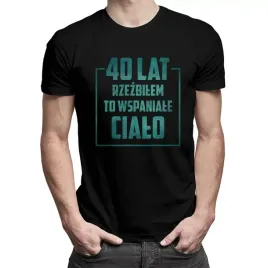 40-lat-rzezbilem-to-wspaniale-cialo-prezent-na-40