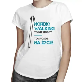 nordic-walking-to-nie-hobby-t-shirt-nordic-walking