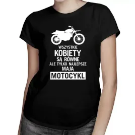 najlepsze-kobiety-maja-motocykl-koszulka-damska